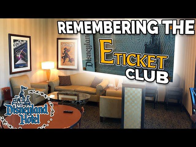 Remembering the E-Ticket Club at Disneyland Hotel