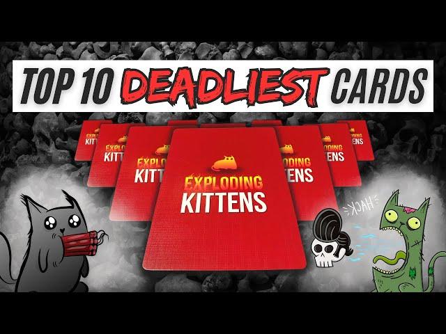 Top 10 DEADLIEST Exploding Kittens Cards