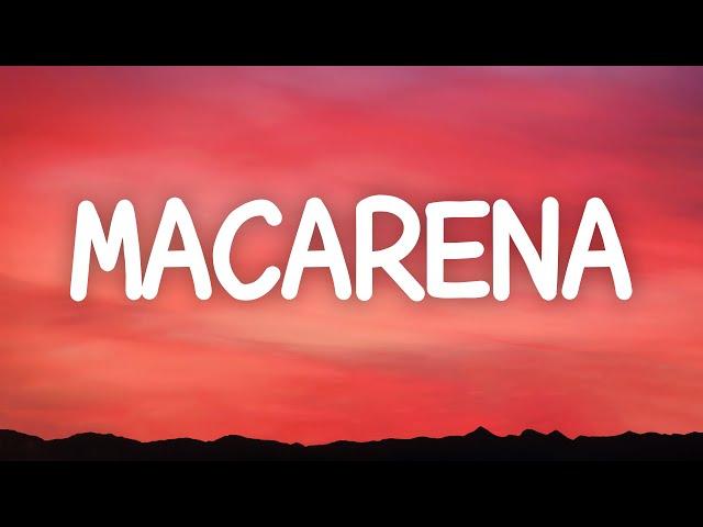 Los Del Rio - Macarena (Lyrics)