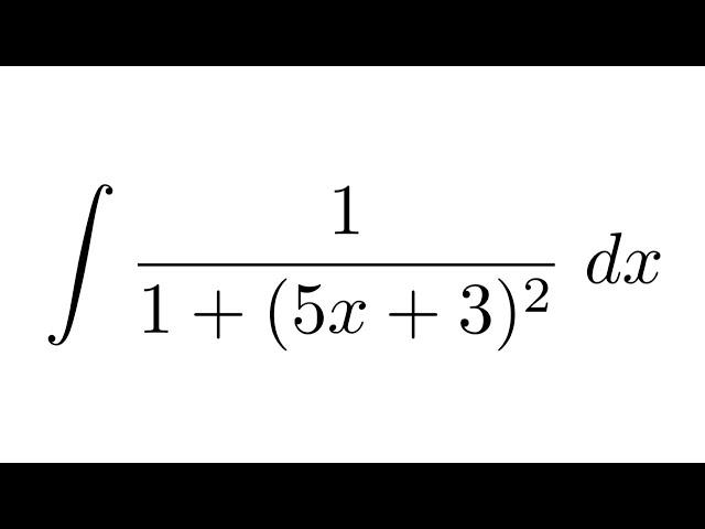 Integral of 1/(1+(5x+3)^2) (substitution)