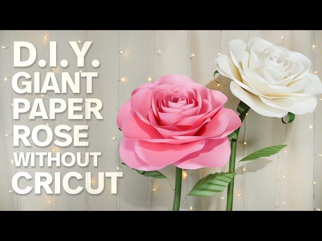 DIY Giant Paper Rose without a Cricut