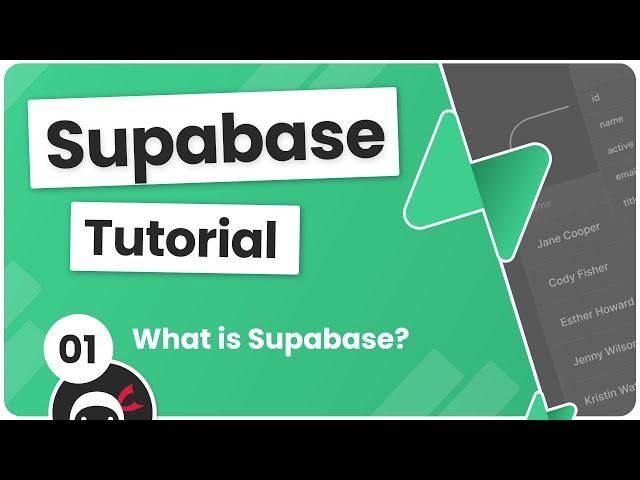 Supabase Tutorial #1 - What is Supabase?