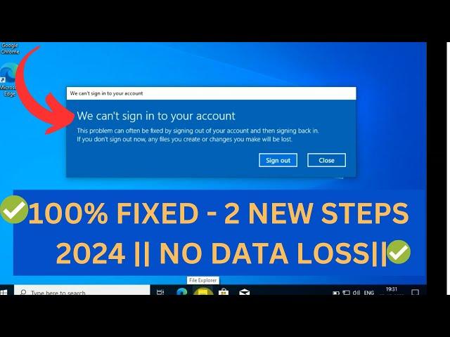 [100% FIXED] We Can't Sign Into Your Account In Widnows 10 /Windows 11 - 2 WAYS || NO DATA LOSS ||