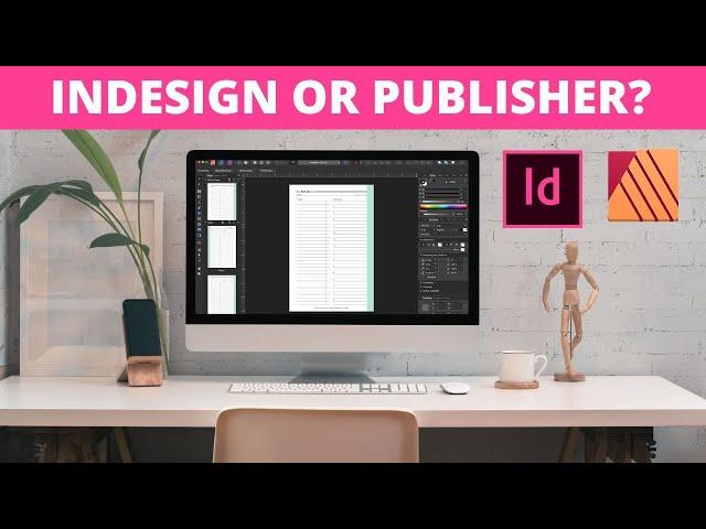 ADOBE INDESIGN vs AFFINITY PUBLISHER  | Which one do you use?