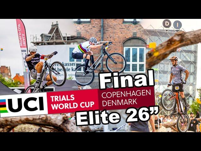 UCI Trials World Cup Copenhagen - Final Elite 26"  W/Jack Carthy, Dani Baron, Vincent Hermance...