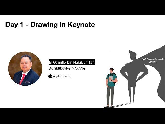 Day 1: Drawing on Keynote (Morning Session)