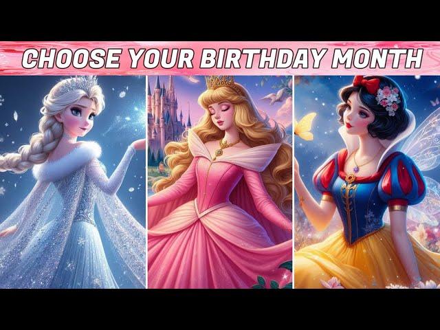 Choose Your Birthday Month and see which Disney Princess are you? || #trending #video #viral