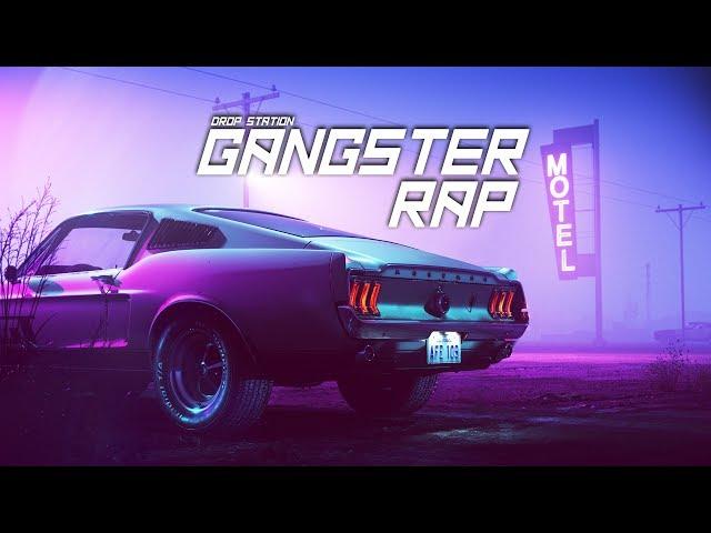 Gangster Rap Mix | Aggressive Rap/HipHop Music Mix 2018