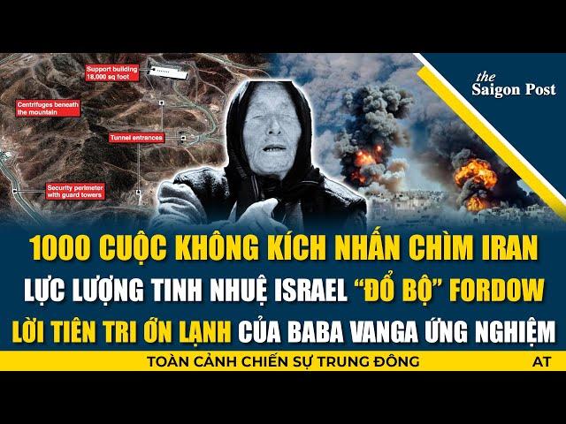 ĐÁNH CHO IRAN K KỊP THỞ! 1000 cuộc không kích nhấn chìm Iran trong biển lửa; Israel “đổ bộ” Fordow?