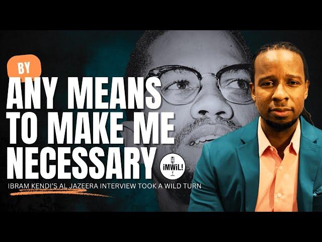 Ibram Kendi Comparing Himself to Malcolm X Was Bizarre!