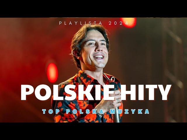 Polska Muzyka Mix  Popularne Hity 2024 Polskie - Polskie Hity 2024