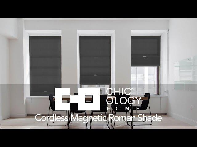 Chicology Home | Cordless Magnetic Roman Shade