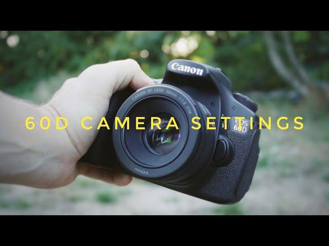 Canon 60D Camera Settings