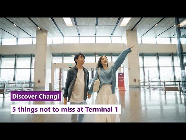 Discover Changi: 5 things not to miss at Changi Airport Terminal 1