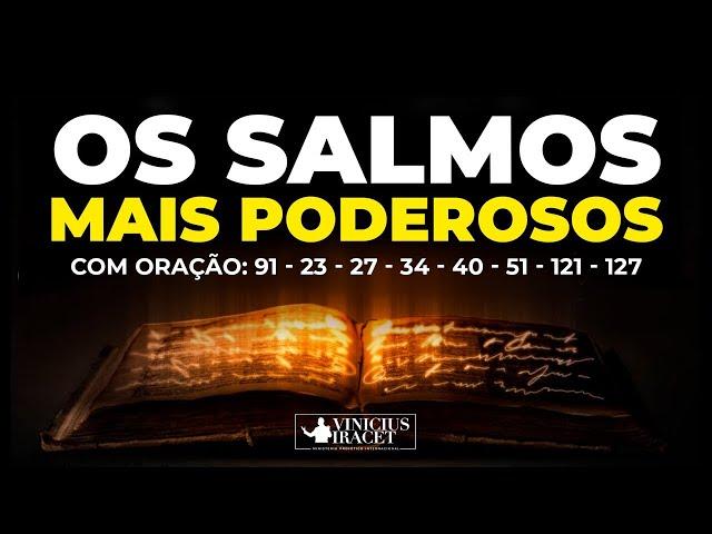 Os Salmos mais poderosos 91, 23, 27, 34, 40, 51, 121, 127 com oração poderosa Bíblia falada