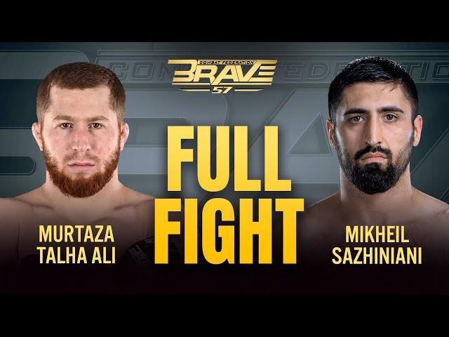 Murtaza Talha Ali VS Mikheil Sazhiniani | Free Fight | BRAVE CF 57