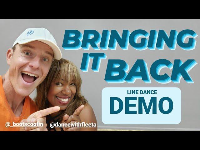 BRINGING IT BACK  -- Line Dance DEMO