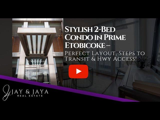 Stylish 2-Bed Condo in Prime Etobicoke | Jay and Jaya Dewan