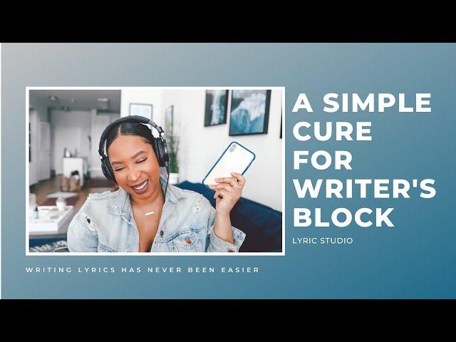 A simple cure for writers block | songwriters