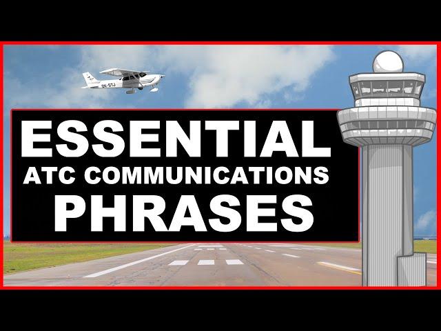 ATC Communications and Basic Phrases | Talking to Air Traffic Control