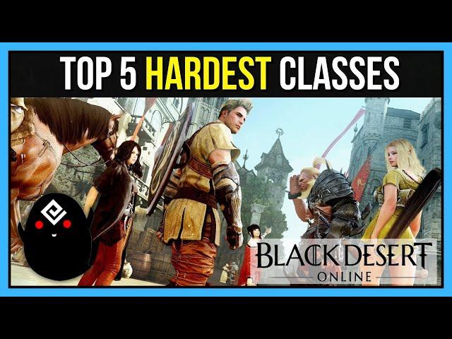 Top 5 Hardest Classes in Black Desert Online