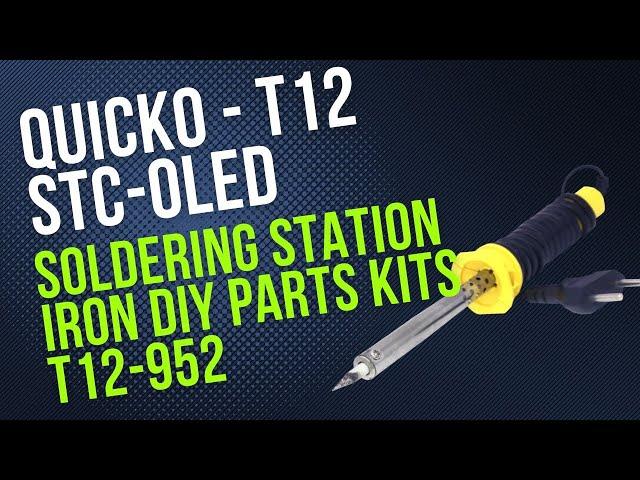 QUICKO - T12 STC-OLED soldering Station iron DIY parts kits T12-952