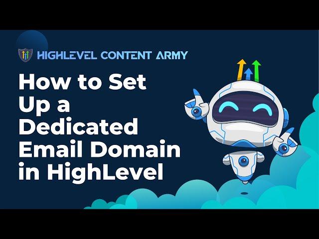 How to Set Up a Dedicated Email Domain in HighLevel