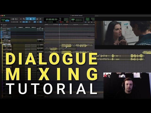 Tutorial: Dialogue Mixing with Matt Yocum