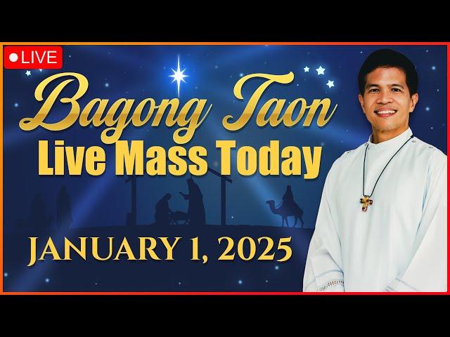 FILIPINO MASS TODAY LIVE || JANUARY 1, 2025 | HAPPY NEW YEAR 2025 | FR. FIDEL ROURA