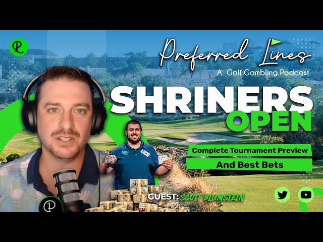 Preferred Lines Podcast - Shriners Open Picks & Preview