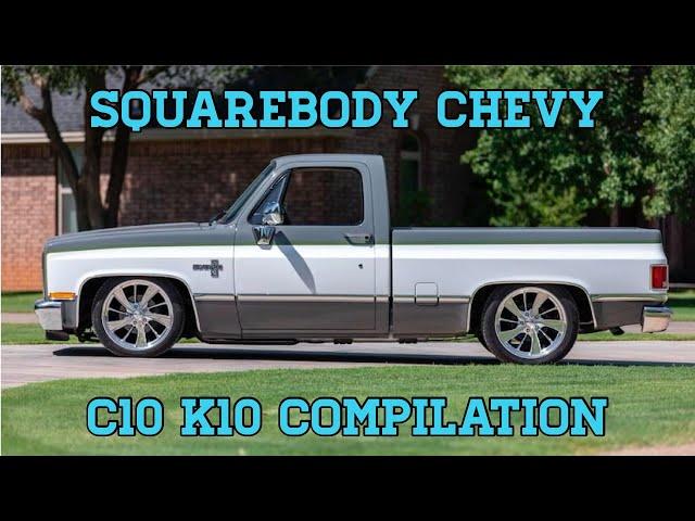 Squarebody Chevy C10 K10 Compilation