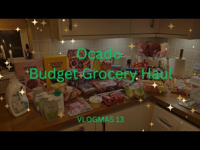 £60 UK Grocery Haul | Family of 5 | OCADO | Vlogmas 13