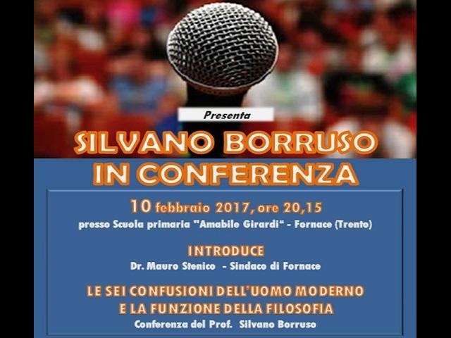 'Le sei confusioni dell'uomo moderno e la funzione della filosofia' a cura di Silvano Borruso