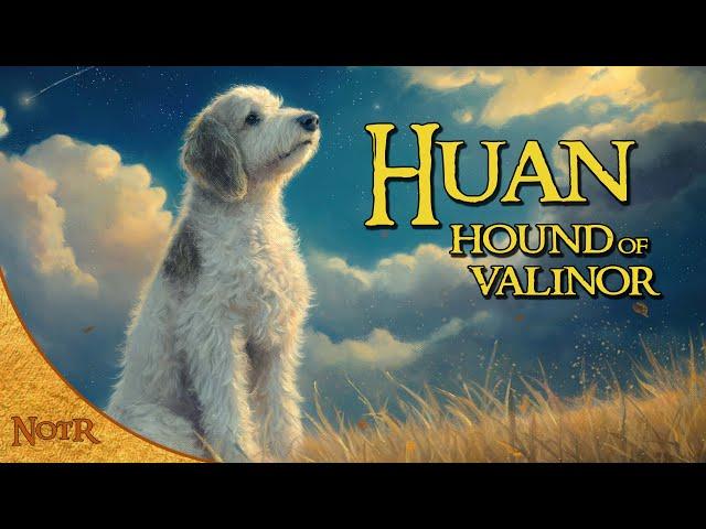 Huan, The Hound of Valinor | Tolkien Explained