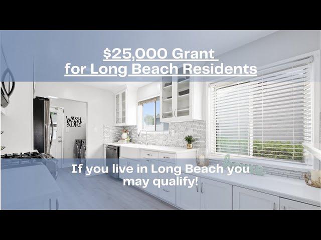 $25k Long Beach Grant and Home Buyer Tips