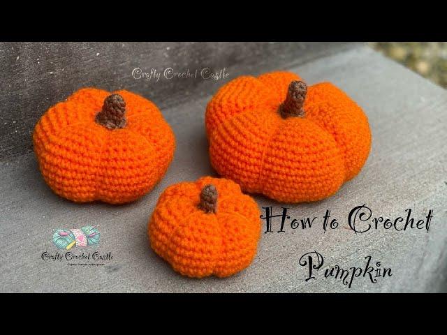 How to Crochet Pumpkin | Beginner Friendly Amigurumi tutorial