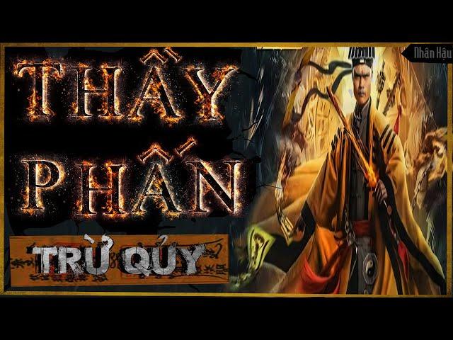 TRUYỆN MA TẮT ĐÈN | THẦY PHẦN TRỪ TÀ - VỊ THẦY PHÁP BẮT HỒN QUỶ DỮ - MC LAM PHƯƠNG D