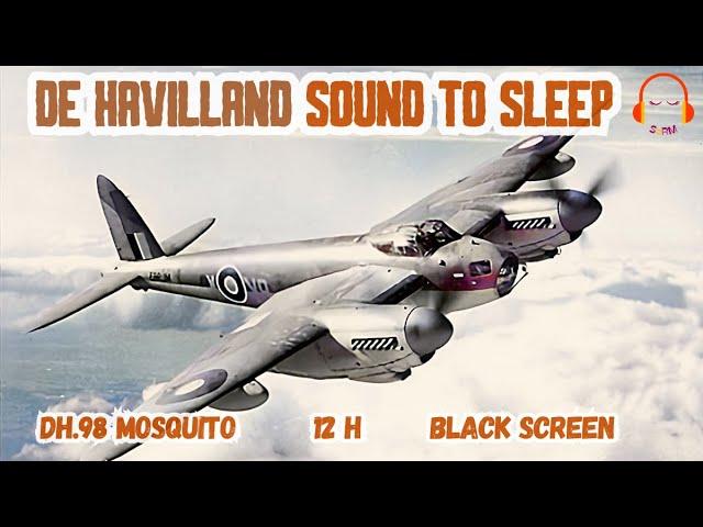 PROPELLER PLANE SOUND TO FALL ASLEEP FAST | SLEEP DEEPLY | BLACK SCREEN | DE HAVILLAND MOSQUITO ️