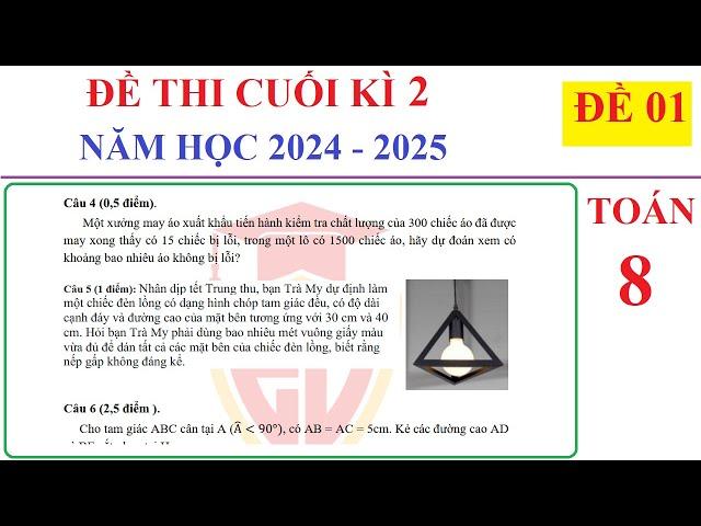 TOÁN 8 - ĐỀ 1 - ĐỀ THI CUỐI HỌC KÌ 2 TOÁN LỚP 8 NĂM 2024-2025. ÔN TẬP HỌC KÌ 2