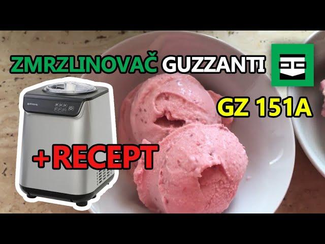 Zmrzlinovač Guzzanti GZ-151A  Unboxing, test a první recept na domácí zmrzlinu