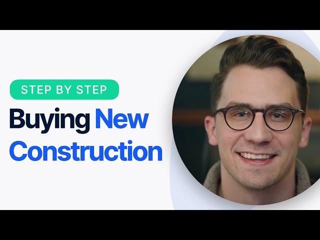 Buying New Construction: What You Need To Know