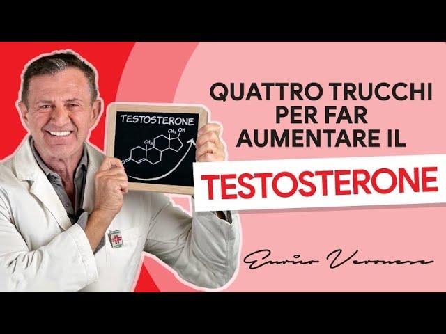 Come Aumentare il Testosterone - Dott. Enrico Veronese