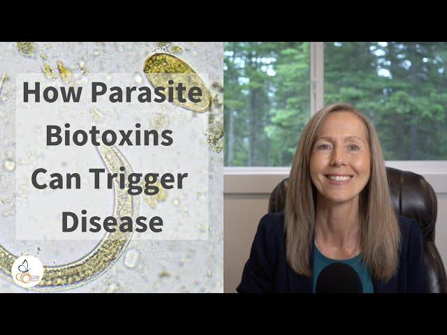 How Parasite Biotoxins Can Trigger Disease   |   Pam Bartha