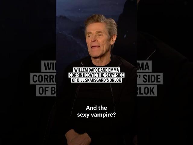 Willem Dafoe and Emma Corrin debate the ‘sexy’ side of Bill Skarsgård’s Orlok