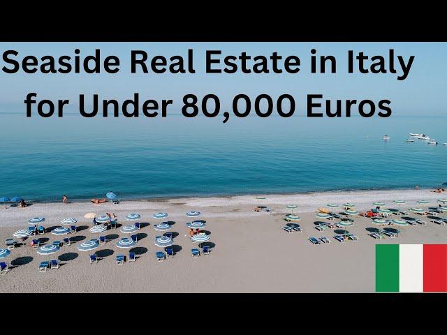 Sea Side Real Estate in Italy for under 80K Euros.