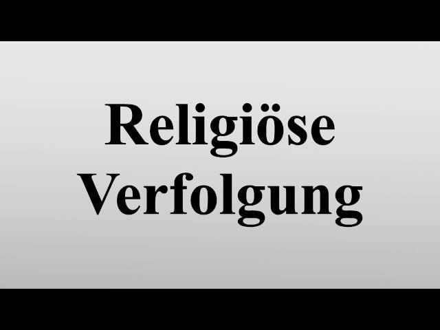 Religiöse Verfolgung