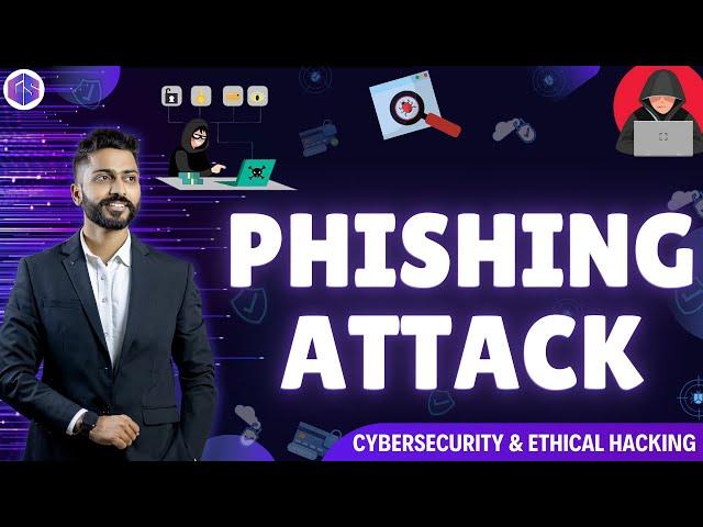 Phishing Attack | Cybersecurity | Ethical Hacking