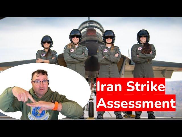 Israel's Post Iran Strike Assessment