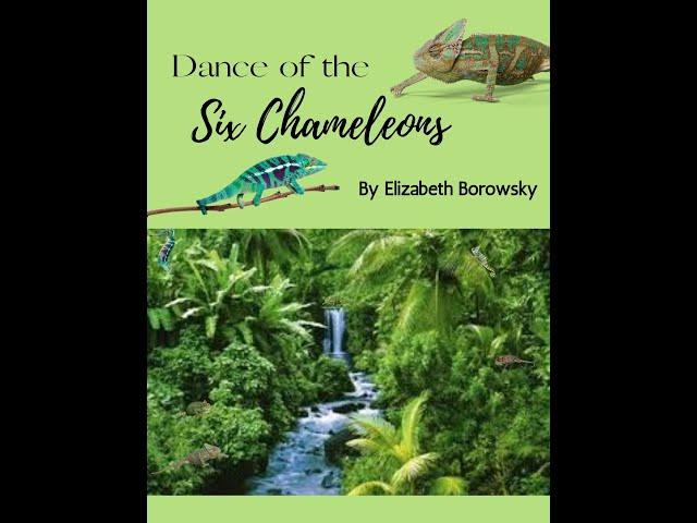 Dance of the Six Chameleons (Elizabeth Borowsky)