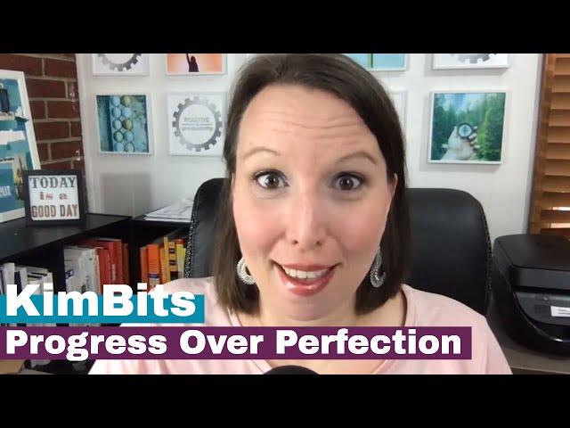 Progress Over Perfection - KimBits With Kim Sutton Episode 001